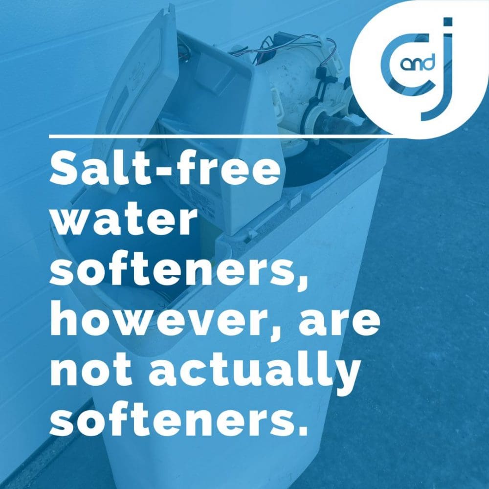 Are Salt-Free Water Softeners Effective? – c and j water